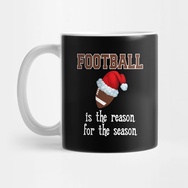 Football Is The Reason For The Season by SpaceManSpaceLand